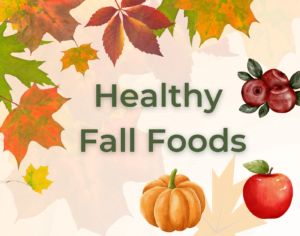 healthy fall foods to boost your nutrition
